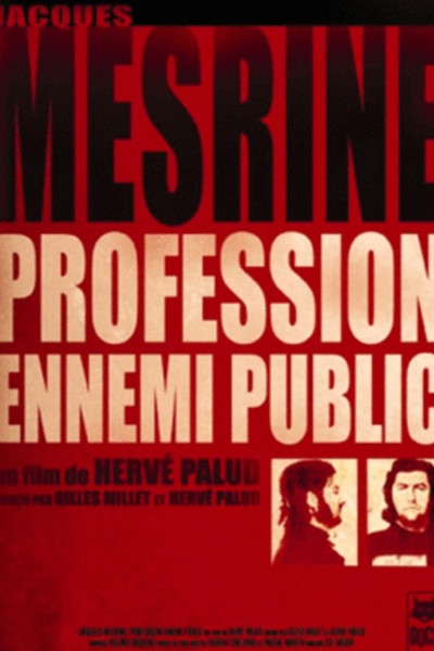 Póster de Jacques Mesrine: profession ennemi public