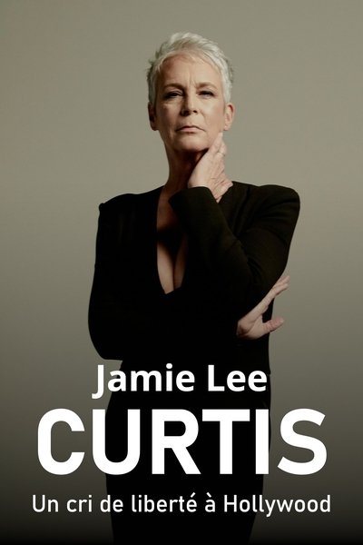 Póster de Jamie Lee Curtis, un grito de libertad en Hollywood