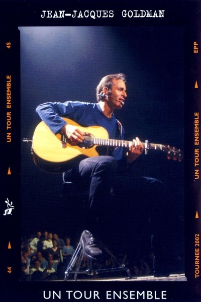 Póster de Jean-Jacques Goldman: Un tour ensemble