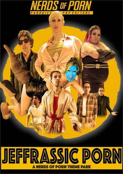 Póster de Jeffrassic Porn: A Nerds of Porn Theme Park