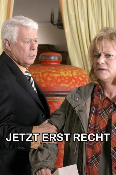 Póster de Jetzt erst recht!