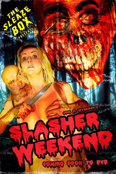 Póster de Joel D. Wynkoop's Slasher Weekend