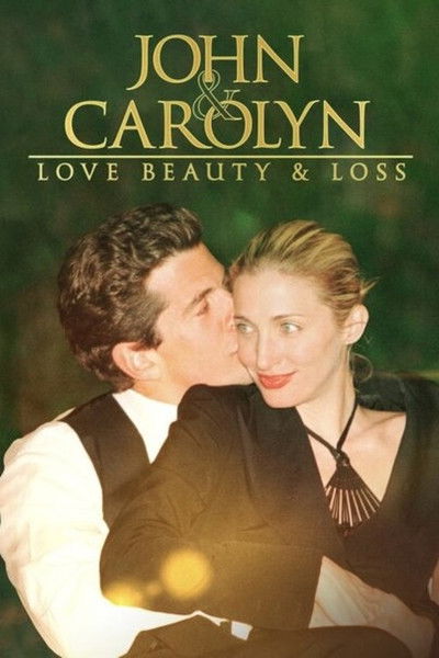 Póster de John and Carolyn: Love, Beauty and Loss