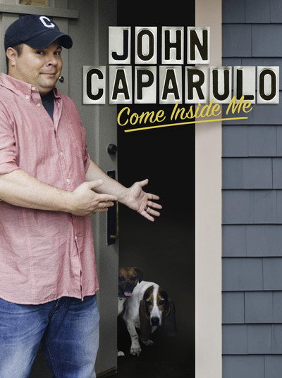 Póster de John Caparulo: Come Inside Me