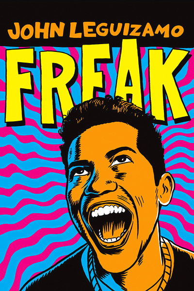 Póster de John Leguizamo: Freak
