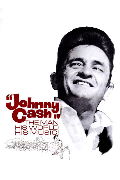 Póster de Johnny Cash! The Man, His World, His Music