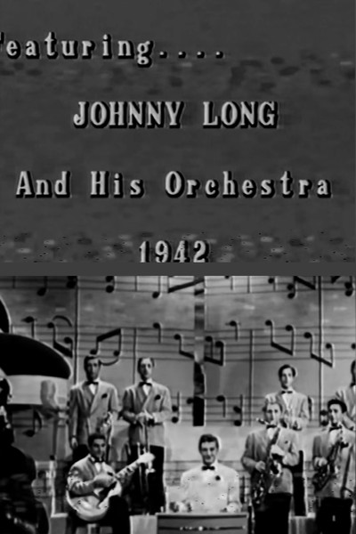Póster de Johnny Long and His Orchestra