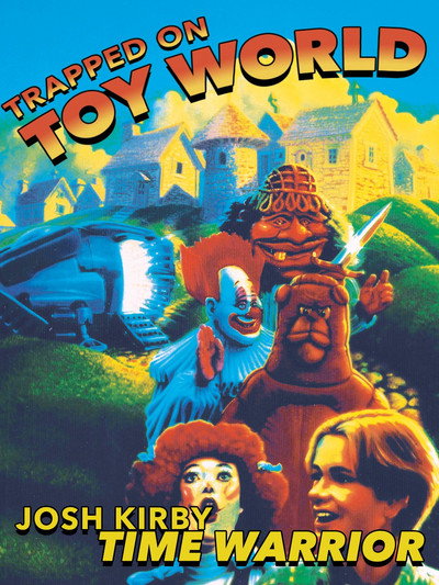 Póster de Josh Kirby... Time Warrior: Trapped on Toyworld