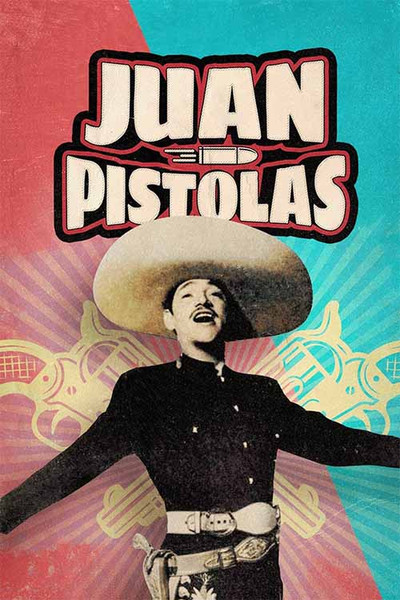Póster de Juan Pistolas