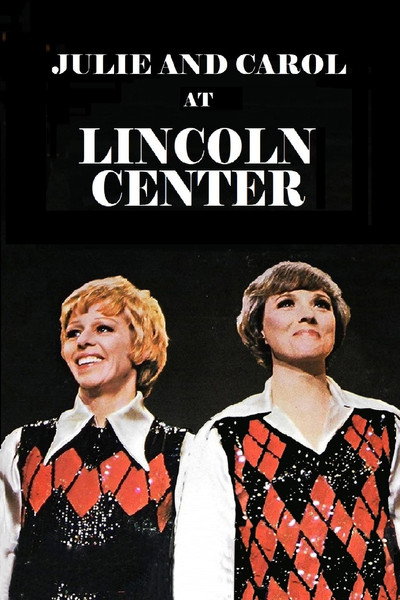 Póster de Julie and Carol at Lincoln Center