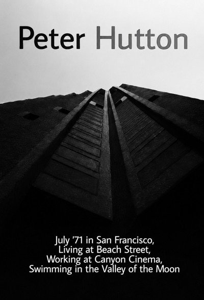 Póster de July '71 in San Francisco, Living at Beach Street, Working at Canyon Cinema, Swimming in the Valley of the Moon