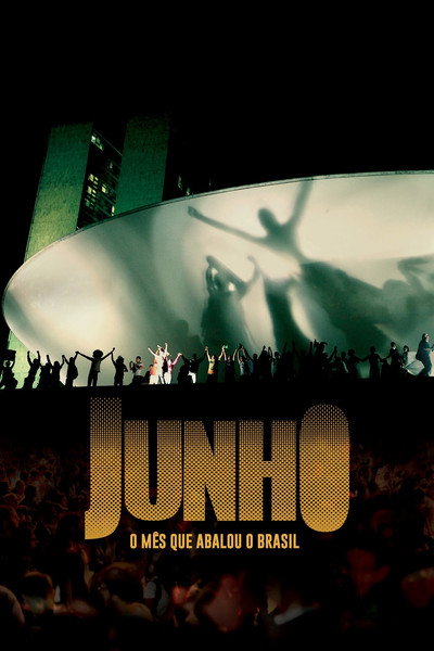 Póster de Junho: O Mês que Abalou o Brasil