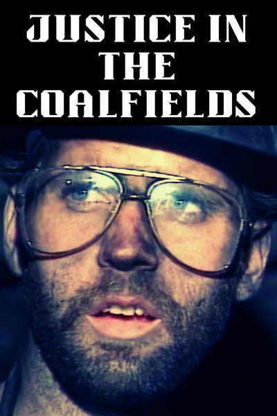 Póster de Justice in the Coalfields
