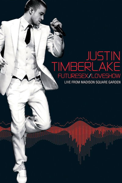 Póster de Justin Timberlake: FutureSex/LoveShow (Live from Madison Square Garden)