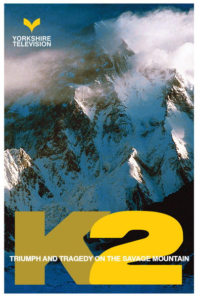 Póster de K2 - Triumph and Tragedy on the Savage Mountain