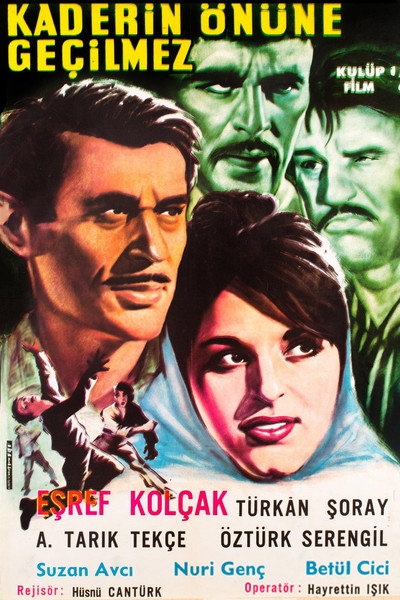 Póster de Kaderin önüne geçilmez