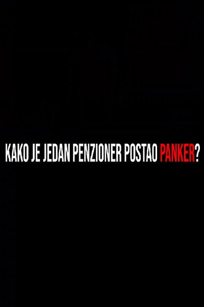 Póster de Kako je jedan penzioner postao panker?