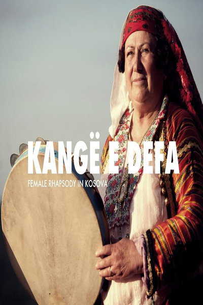 Póster de Kang e Defa: Female Rhapsody in Kosova