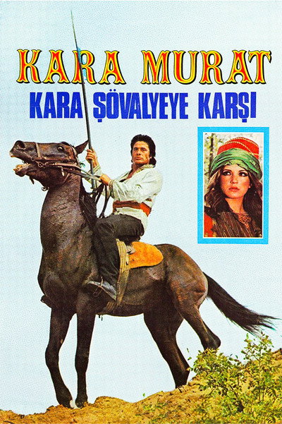 Póster de Kara Murat: Kara Sövalyeye Karsi