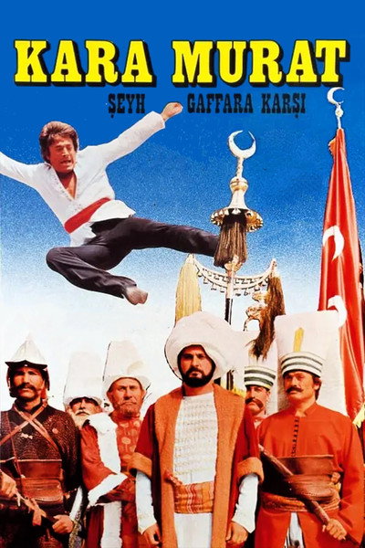 Póster de Kara Murat: Seyh Gaffar'a Karsi