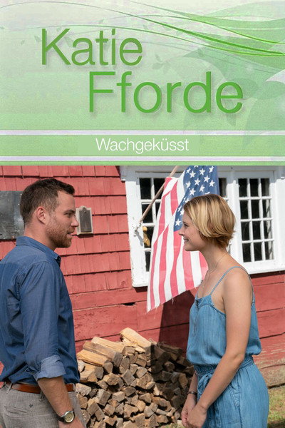 Póster de Katie Fforde: Wachgeküsst