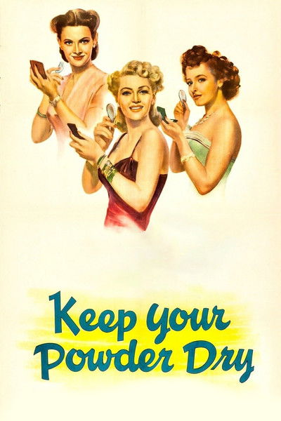 Póster de Keep Your Powder Dry
