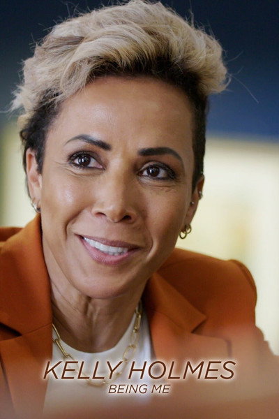 Póster de Kelly Holmes: Being Me