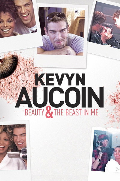 Póster de Kevyn Aucoin: Beauty & the Beast in Me