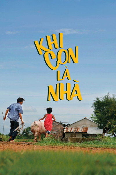 Póster de Khi Con Là Nhà