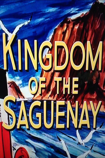 Póster de Kingdom of the Saguenay