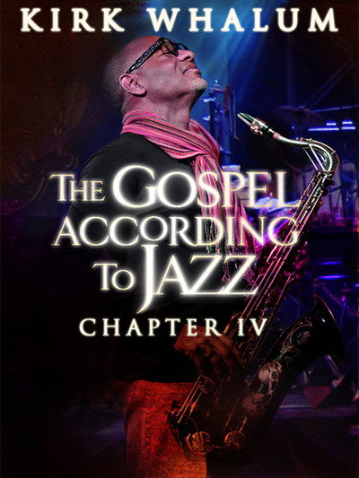 Póster de Kirk Whalum: The Gospel According to Jazz (IV)