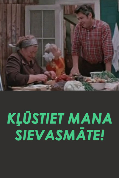 Póster de Klusti mana sievasmate