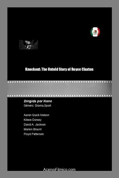 Póster de Knockout: The Untold Story of Royce Claxton