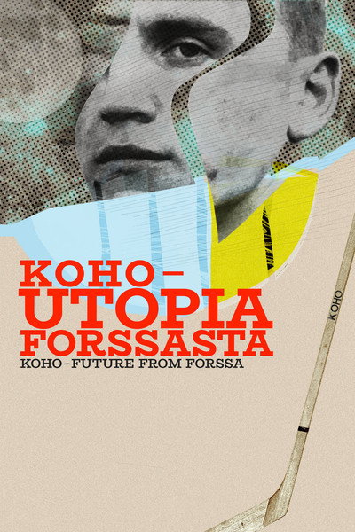 Póster de Koho – Utopia Forssasta