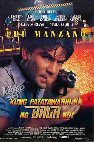 Póster de Kung patatawarin ka ng bala ko!