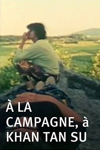 Póster de À La Campagne, À Khan-Tan-Su