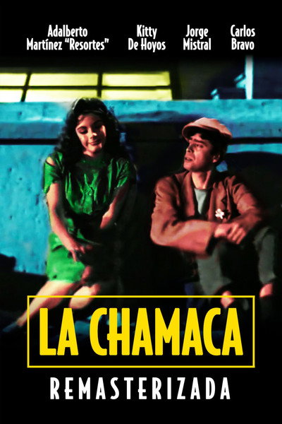 Póster de La chamaca