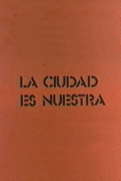 Póster de La ciudad es nuestra