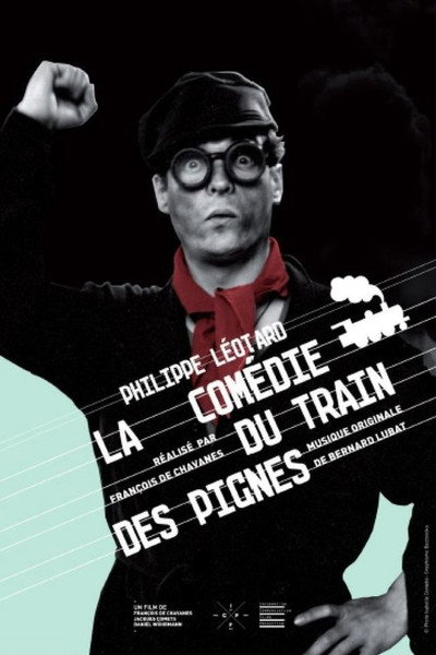 Póster de La comédie du train des pignes