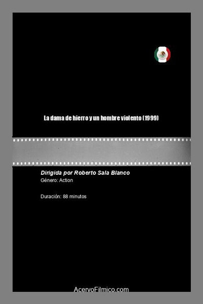 Póster de La dama de hierro y un hombre violento