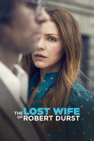 Póster de La desaparición de la mujer de Robert Durst