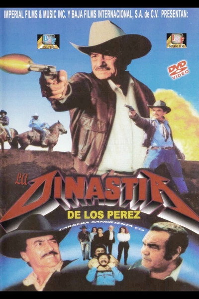 Póster de La Dinastía de Los Pérez