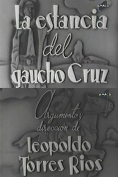 Póster de La estancia de gaucho Cruz