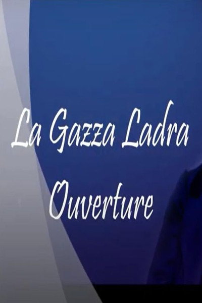 Póster de La Gazza Ladra Overture