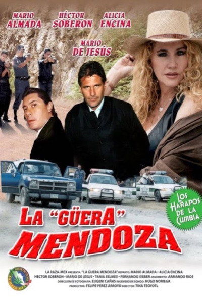 Póster de La Guera Mendoza