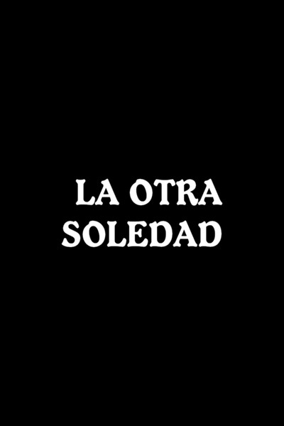 Póster de La otra soledad