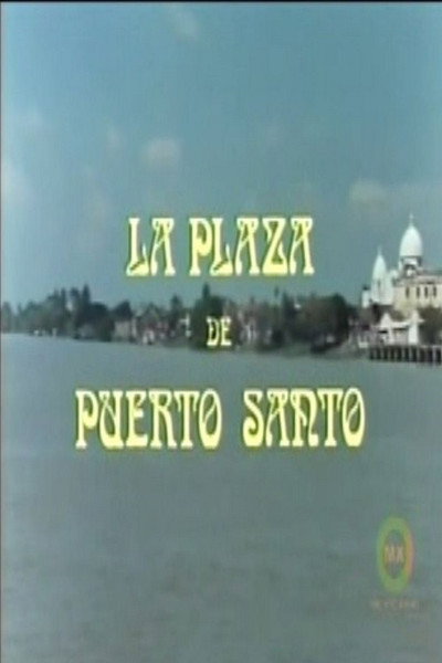 Póster de La plaza de Puerto Santo