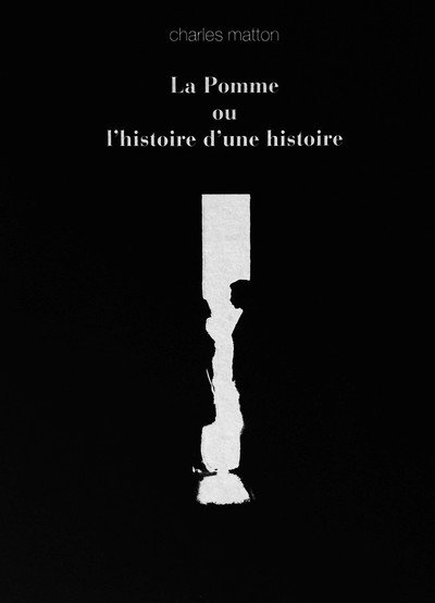 Póster de La pomme ou L'histoire d'une histoire
