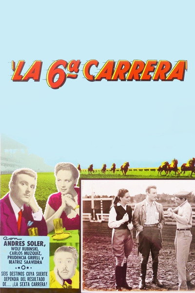 Póster de La sexta carrera