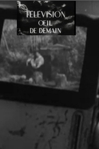 Póster de La télévision, oeil de demain
